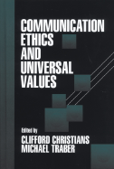 Communication Ethics and Universal Values