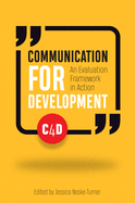 Communication for Development: An evaluation framework in action