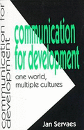 Communication for Development: One World, Multiple Cultures