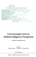 Communication from an Artificial Intelligence Perspective: Theoretical and Applied Issues