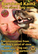 Communication from the dog's point of view: the silent dog-man