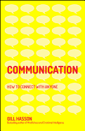 Communication: How to Connect with Anyone