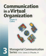 Communication in a Virtual Organization
