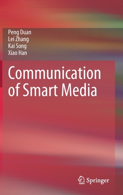 Communication of Smart Media - Duan, Peng, and Zhang, Lei, and Song, Kai