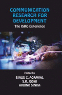 Communication Research for Development: The Isro Experience