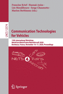 Communication Technologies for Vehicles: 15th International Workshop, Nets4cars/Nets4trains/Nets4aircraft 2020, Bordeaux, France, November 16-17, 2020, Proceedings