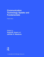 Communication Technology Update and Fundamentals: 15th Edition