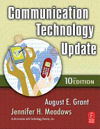 Communication Technology Update - Grant, August E, and Meadows, Jennifer H