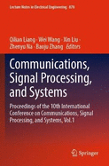 Communications, Signal Processing, and Systems: Proceedings of the 10th International Conference on Communications, Signal Processing, and Systems, Vol.1