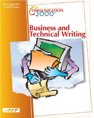Communicaton 2000: Business & Technical Writing: Learner Guide - Agency for Instructional Technology (AIT)