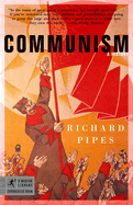 Communism: A History