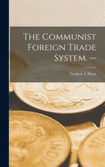 Communist Foreign Trade System