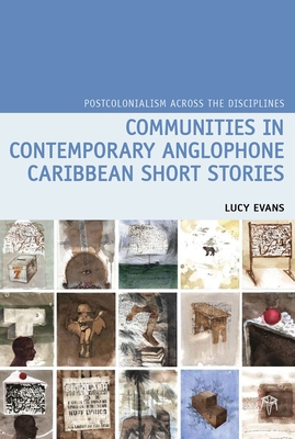 Communities in Contemporary Anglophone Caribbean Short Stories - Evans, Lucy