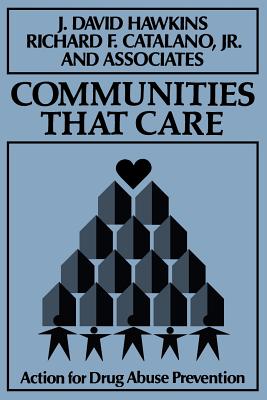 Communities that Care Drug Abuse - Hawkins, J David, and Catalano, Richard F