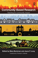 Community-Based Research: Teaching for Community Impact