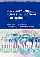 Community Care for Nurses and the Caring Professions
