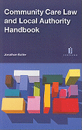 Community Care Law and Local Authority Handbook
