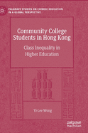 Community College Students in Hong Kong: Class Inequality in Higher Education