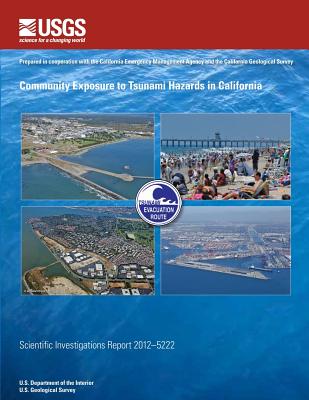 Community Exposure to Tsunami Hazards in California - Ratiff, Jamie, and Peters, Jeff, and Wood, Nathan J