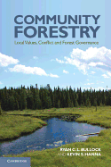 Community Forestry: Local Values, Conflict and Forest Governance
