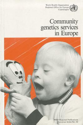 Community Genetics Services in Europe - Kuliev, A M, and Modell, Bernadette, and Wagner, M