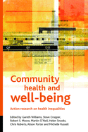 Community Health and Wellbeing: Action Research on Health Inequalities