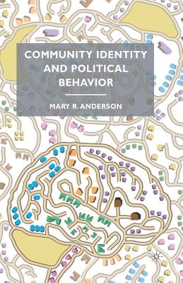 Community Identity and Political Be - Anderson, M