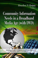 Community Information Needs in a Broadband Media Age