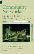 Community Networks: Lessons from Blacksburg, Virginia