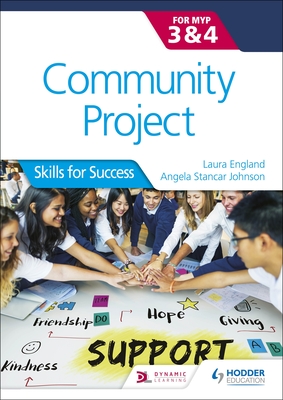 Community Project for the IB MYP 3-4: Hodder Education Group - England, Laura