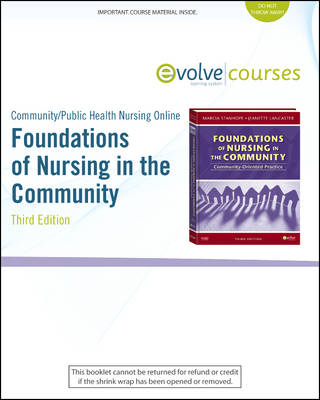 Community/Public Health Nursing Online for Stanhope and Lancaster, Foundations of Nursing in the Community (User Guide and Access Code) - Leake, Penny