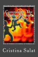 Community: The Missing Manual, Stage 7 (B/W): Pono Principle