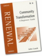 Community Transformation: A Beginner's Guide