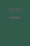 Commuter Marriage: Living Together Apart - Winfield, Fairlee