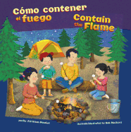 Como Contener El Fuego/Contain the Flame
