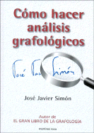 Como Hacer Analisis Grafologicos