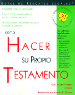 Como Hacer Su Propio Testamento: (How to Make Your Own Will, Spanish Edition)