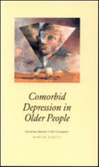 Comorbid Depression in Older People: Pocketbook