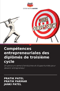 Comp?tences entrepreneuriales des dipl?m?s de troisi?me cycle