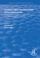 Compact Cities and Sustainable Urban Development: A Critical Assessment of Policies and Plans from an International Perspective