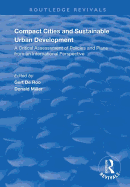 Compact Cities and Sustainable Urban Development: A Critical Assessment of Policies and Plans from an International Perspective