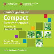 Compact First for Schools Class Audio CD - Thomas, Barbara, and Matthews, Laura