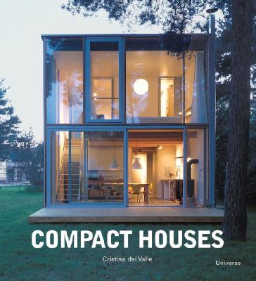Compact Houses: Architecture for the Environment - del Valle, Cristina