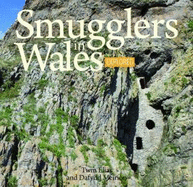 Compact Wales: Smugglers in Wales Explored: Smugglers in Wales Explored