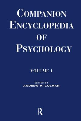 Companion Encyclopedia of Psychology: 2-Volume Set - Colman, Andrew M (Editor)