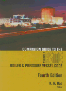 Companion Guide to the Asme Boiler and Pressure Vessel Code