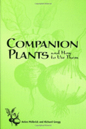 Companion Plants: And How To Use Them