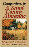 Companion to a Sand County Almanac: Interpretive and Critical Essays