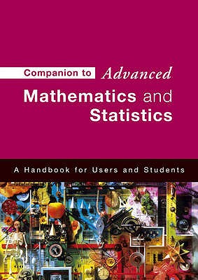 Companion to Advanced Mathematics and Statistics: A Handbook for Users and Students - Dudzic, Stella