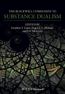 Companion to Substance Dualism